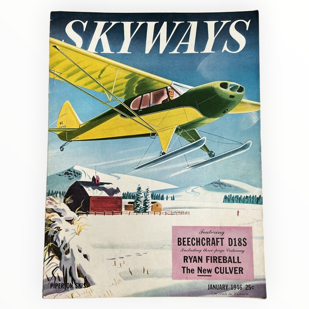Skyways Magazine January 1946 Piper On Skis Ryan Fireball Beechcraft Aviation